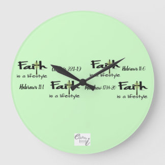 Relógio Grande "Faith is a Lifestyle" Wall Clock