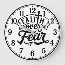Relógio Grande Faith over fear Christian motivational encourageme