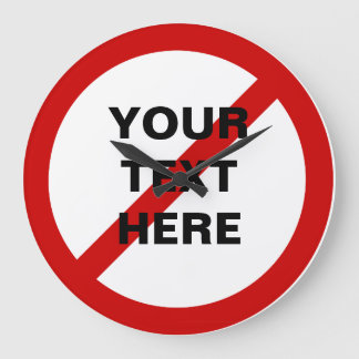 Relógio Grande FAZ NÃO o ANTI círculo vermelho com símbolo do
