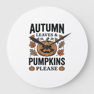 Relógio Grande Folhas de Abóbora de Outono Abóboras Por Favor Vin