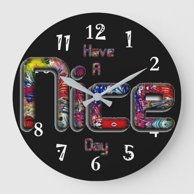 Relógio Grande Have a Lovely Nice Day  (Frente)