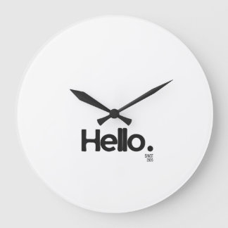 Relógio Grande Hello. Since 2026 Wall Clock