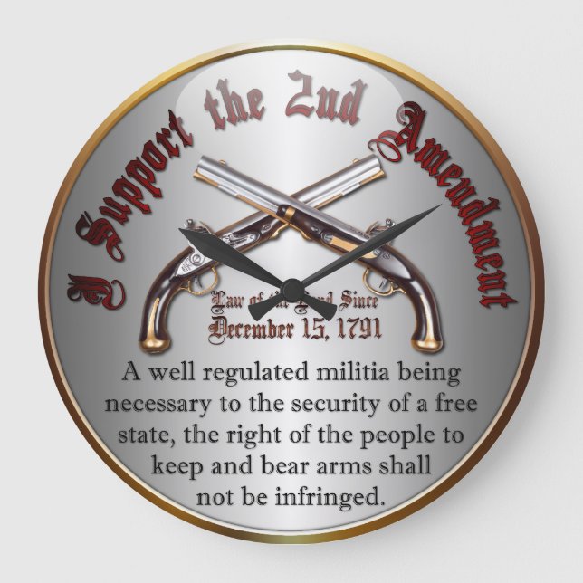Relógio Grande I Support the 2nd Amendment (Frente)