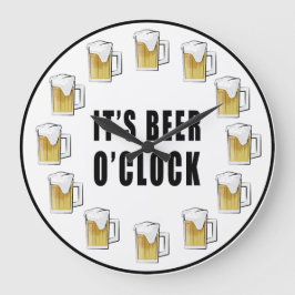 Relógio Grande It's Beer O'clock - Funny Clock Design