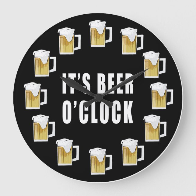 Relógio Grande It's Beer O'clock - Funny Clock Design (Frente)