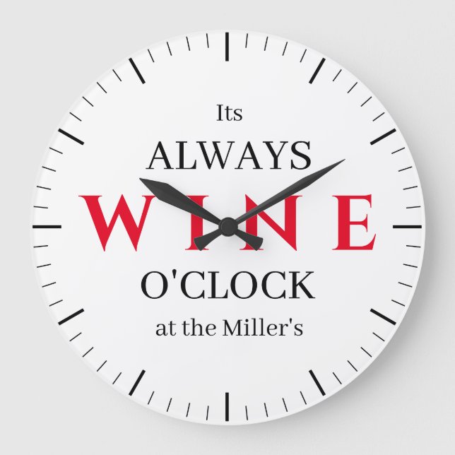 Relógio Grande It's Wine O'Clock Wall Clock | Funny Wine Bar  (Frente)