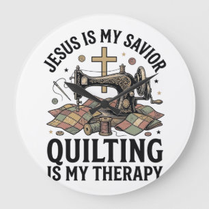 Relógio Grande Jesus É Meu Salvador Quilting É Minha Terapia