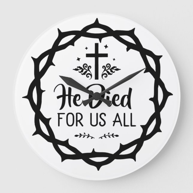 Relógio Grande Jesus morreu por todos nós (Frente)