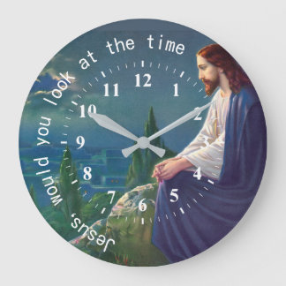 Relógio Grande Jesus, você olharia para o Time Humorous