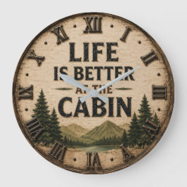 Relógio Grande Life Is Better at the Cabin Mountain Lake House