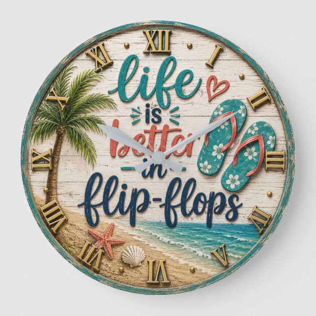 Relógio Grande Life Is Better in Flip Flops Beach  (Frente)