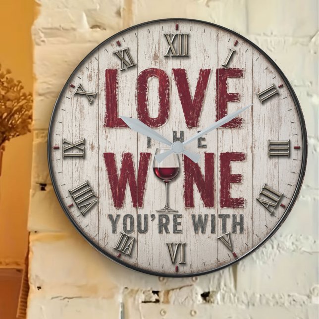 Relógio Grande Love the Wine You're With (Criador carregado)
