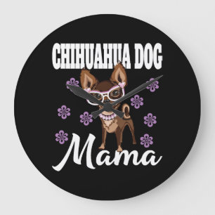 Relógio Grande Mãe de cachorro Chihuahua feminino
