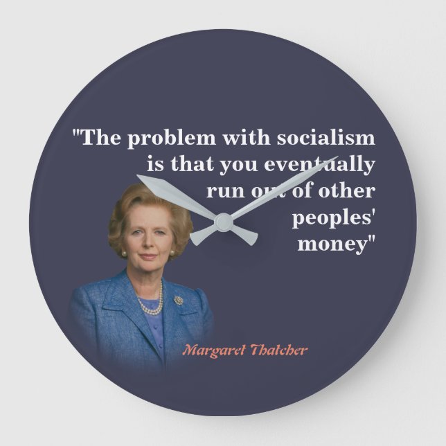 Relógio Grande Margaret Thatcher Cita O Socialismo (Frente)