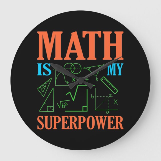 Relógio Grande Math Is Superpower Teacher Mathematics Maths (Frente)