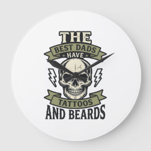 Relógio Grande Melhores Pais Têm Tatuagens e Barbas Camisa Caveir