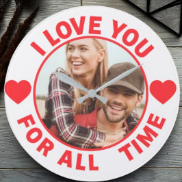 Relógio Grande  Message Photo I Love You All time  Personalized