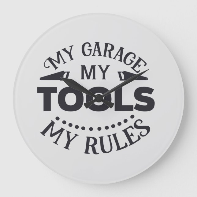 Relógio Grande Minha Garagem Minhas Regras (Frente)