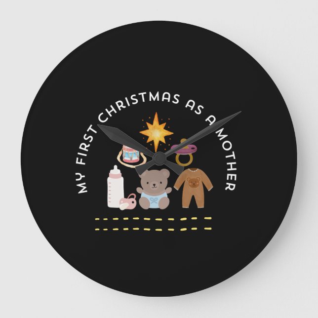 RELÓGIO GRANDE MY FIRST CHRISTMAS AS A MOTHER (Frente)