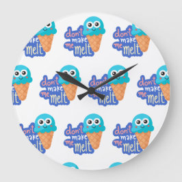 Relógio Grande não me faça derreter sorvete