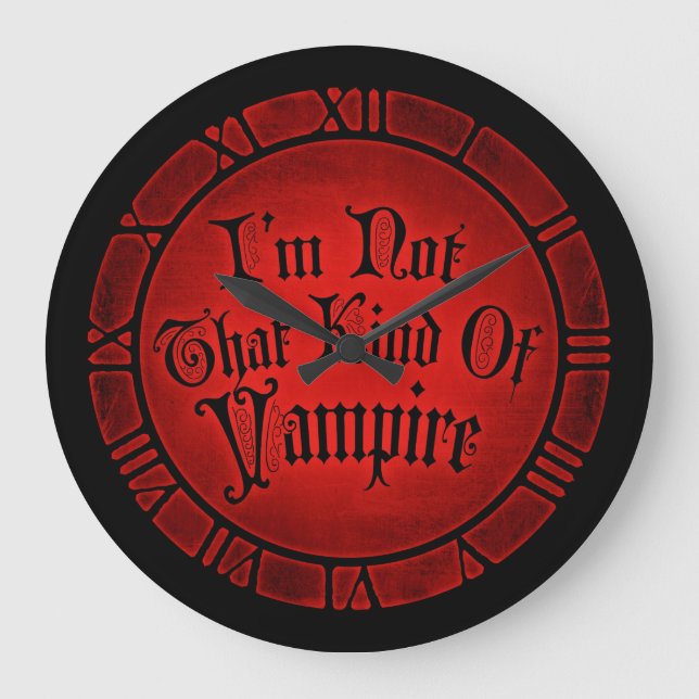 Relógio Grande Não sou esse tipo de vampiro (Frente)