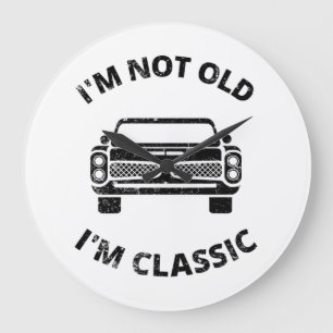 Relógio Grande Não sou velho, sou clássico