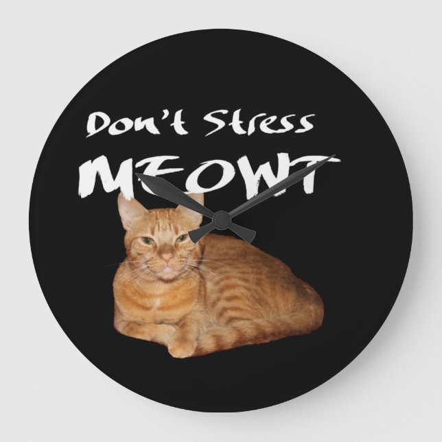 Relógio Grande Não Stress Meowt - O Gato Laranja me estressa (Frente)