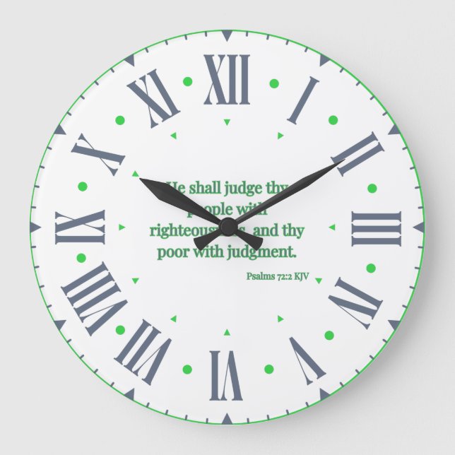 Relógio Grande Numeral Romano Verso da Bíblia KJV Psalms 72:2 (Frente)