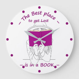 Relógio Grande O melhor lugar para se perder está em um livro
