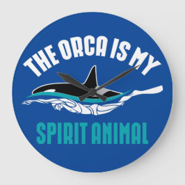 Relógio Grande O Orca é o meu animal espiritual