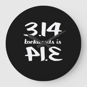 Relógio Grande O Pi é para trás torta