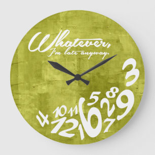 Relógio Grande O que quer que, mim estão atrasados de qualquer