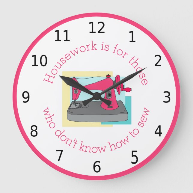 Relógio Grande O trabalho doméstico é para aqueles que não sabem  (Frente)