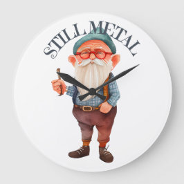 Relógio Grande O Velho Ainda É Metal AF