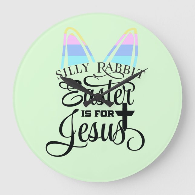 Relógio Grande Páscoa é para Jesus (Frente)