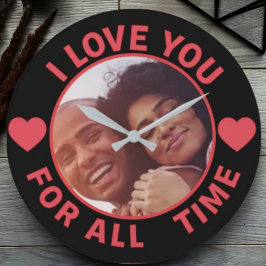 Relógio Grande  Personalized Message Photo I Love You All time