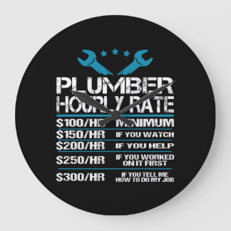Relógio Grande plumber installer fitter Funny Hourly Rate gift id