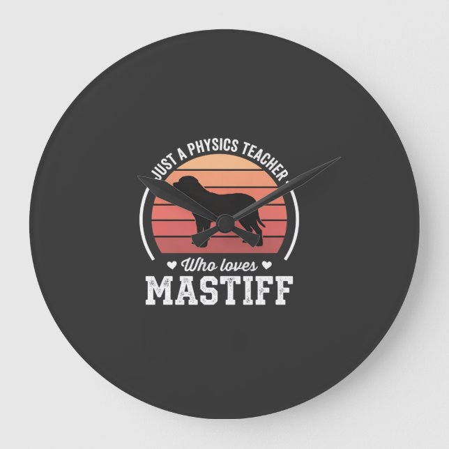 Relógio Grande Professor de Física Amante de Cães Mastiff (Frente)