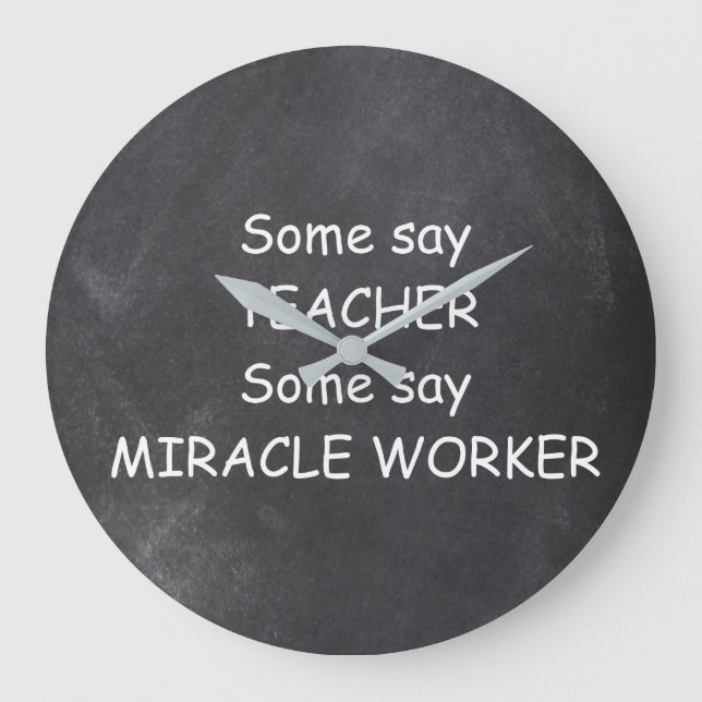 Relógio Grande Professor Miracle Worker Chalkboard Design Idea (Frente)