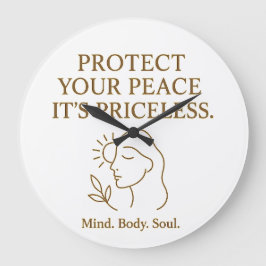 Relógio Grande Protect Your Peace — Minimalist Self-Care Quote