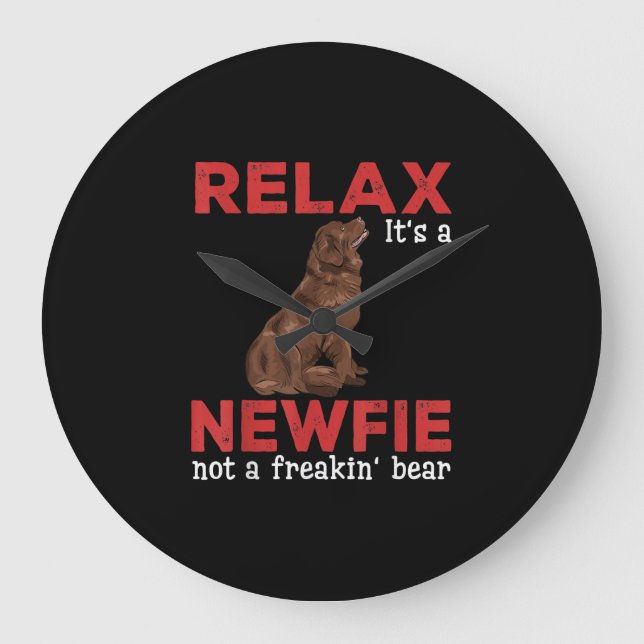 Relógio Grande Relaxe é um novo | Cachorro-legítimo da Terra Nova (Frente)