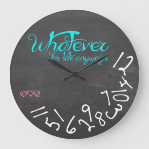 Relógio Grande Seja como for, estou atrasado - Azul e Branco