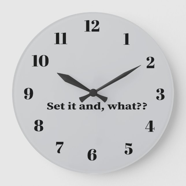 Relógio Grande Set it and, what? (Frente)