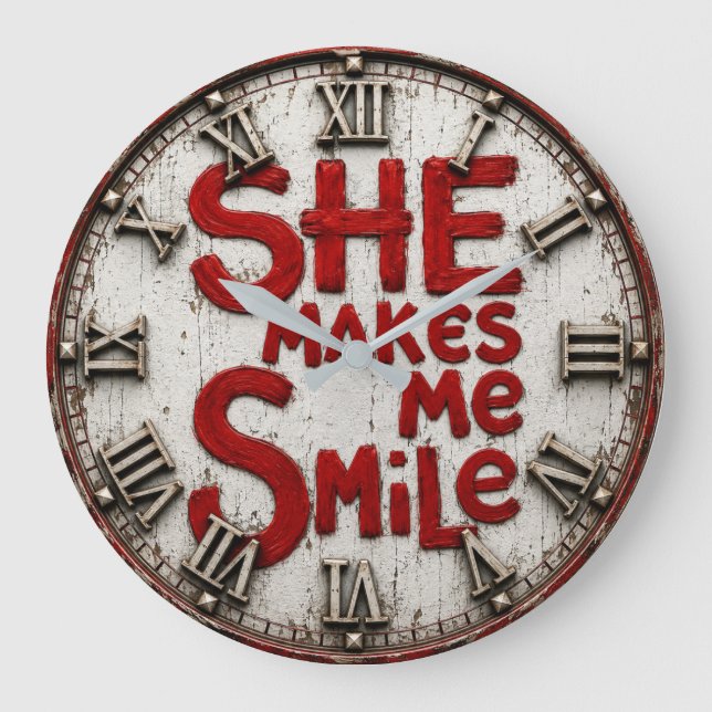 Relógio Grande She Makes Me Smile (Frente)