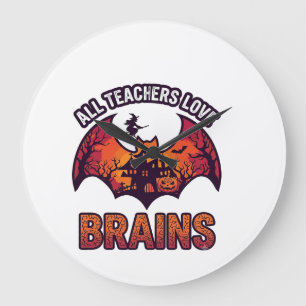 Relógio Grande Todos os Professores Amam Cérebros Halloween Morce