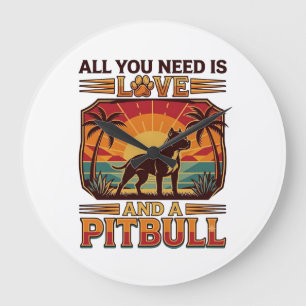 Relógio Grande Tudo o que você precisa é amor Pitbull Cachorro Pô