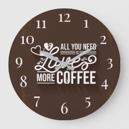 Relógio Grande Tudo que você precisa é amor