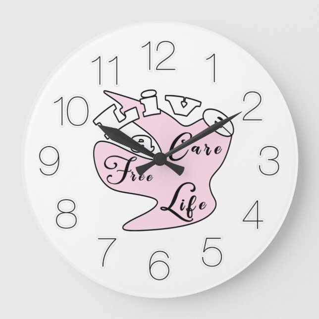 Relógio Grande Viva uma vida livre de cuidados  (Frente)
