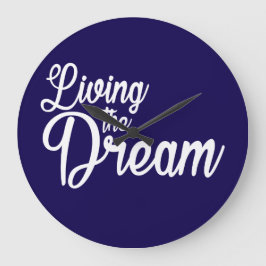 Relógio Grande Vivendo O Sonho Motivacional Inspiracional