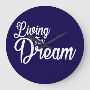 Relógio Grande Vivendo O Sonho Motivacional Inspiracional